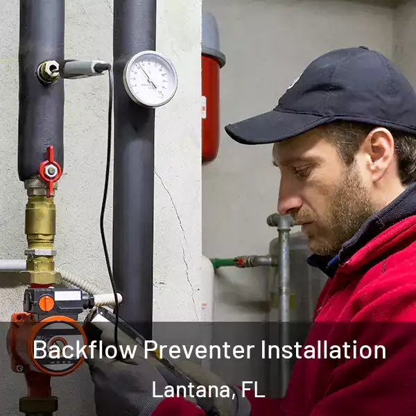  Backflow Preventer Installation Lantana, FL