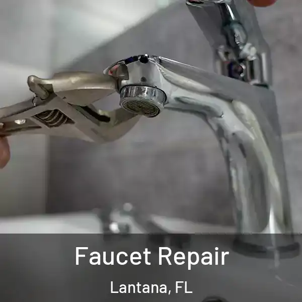  Faucet Repair Lantana, FL