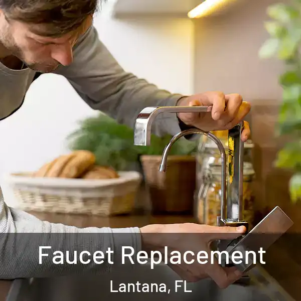  Faucet Replacement Lantana, FL