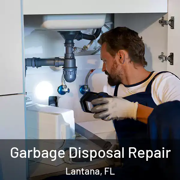  Garbage Disposal Repair Lantana, FL