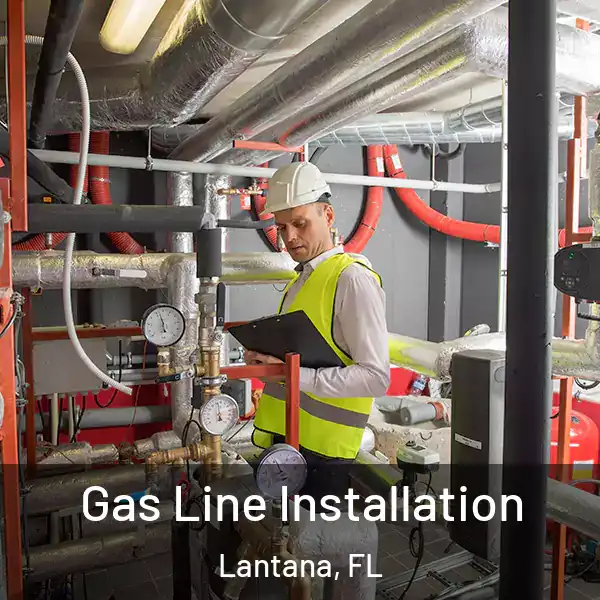  Gas Line Installation Lantana, FL