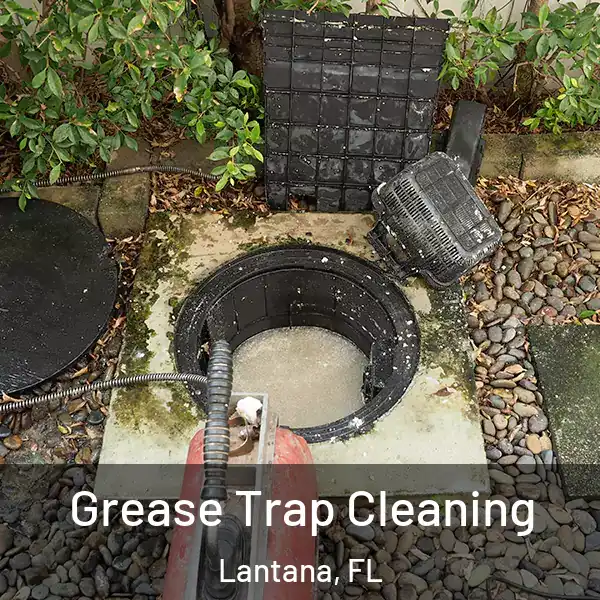  Grease Trap Cleaning Lantana, FL
