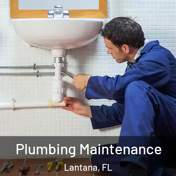  Plumbing Maintenance Lantana, FL
