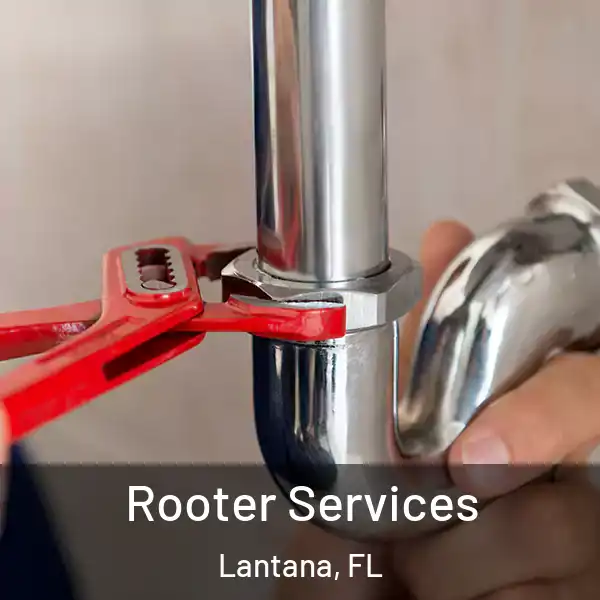  Rooter Services Lantana, FL