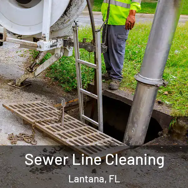  Sewer Line Cleaning Lantana, FL