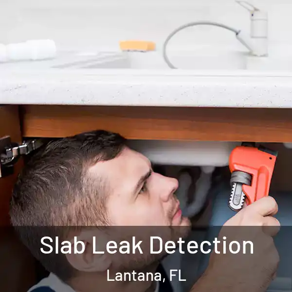  Slab Leak Detection Lantana, FL