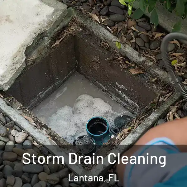  Storm Drain Cleaning Lantana, FL