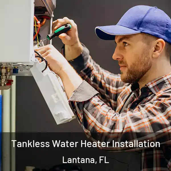  Tankless Water Heater Installation Lantana, FL