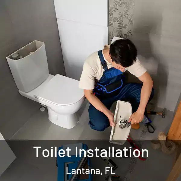  Toilet Installation Lantana, FL
