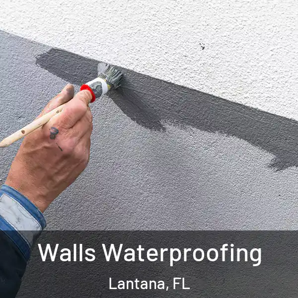  Walls Waterproofing Lantana, FL