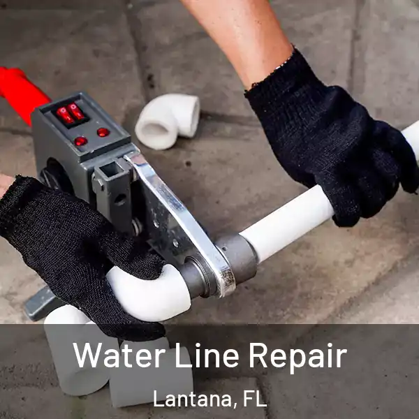  Water Line Repair Lantana, FL