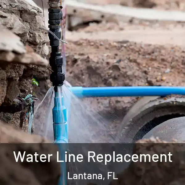  Water Line Replacement Lantana, FL